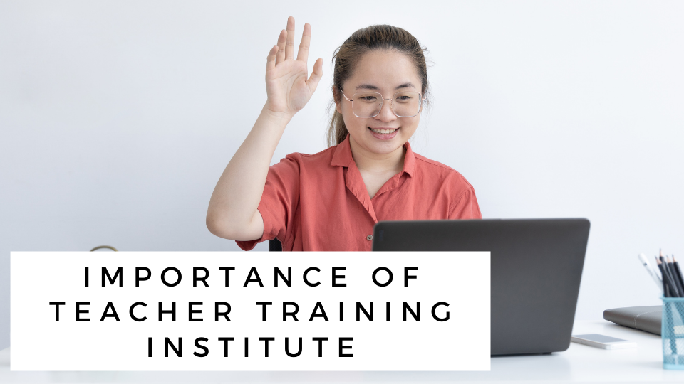 Teacher training